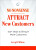 No Nonsense: Attract New Customers - Jerry R.  Wilson