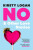 No & Other Love Stories - Kirsty Logan