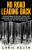 No Road Leading Back - Heath Chris