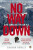 No Way Down - Graham Bowley