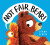 Not Fair, Bear! (HB) - Lorna Scobie