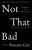 Not That Bad - Roxane Gay