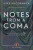 Notes from a Coma - Mike McCormack