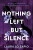 Nothing Left but Silence - Laura Lo Sapio