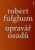 Opravář osudů (Defekt) - Robert Fulghum