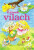 O troch vílach (slovensky) - Irena Kaftanová,Dagmar Ježková