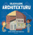Objevujeme architekturu - Eduard Altarriba,i Milá Bardi Berta
