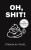 OH, SHIT! - Stanislav Pavel