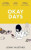Okay Days - Jenny Mustard