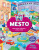 Okienka do sveta - Mesto - 
