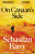 On Canaan's Side - Sebastian Barry