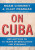 On Cuba - Noam Chomsky,Prashad Vijay