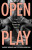 Open Play - Stephen Mumford,Sheree Bekker