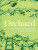 Orchard - Jane McMorland Hunter,Chris Kelly