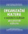 Organizační kultura v sociálních službách jako předmět výzkumu - Olga Šmídová,Zuzana Havrdová,Jiří Šafr,Ingrid Štengmannová