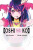 [Oshi No Ko], Vol. 1 - Aka Akasaka,Abigail Blackman,Taylor Engel,Mengo Yokoyari