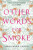 Other Words for Smoke - Griffin Sarah Maria