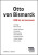 Otto von Bismarck - 200 let od narození - Václav Junek,Robert Kvaček,František Stellner,Jindřich Dejmek,Vít Hloušek,Martin Kovář,Jiří Weigl,Jaroslav Vostatek,Jakub Rákosník,kolektiv autorů