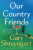 Our Country Friends - Gary Shteyngart