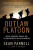 Outlaw Platoon - Parnell Sean,John Bruning