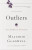 Outliers - Malcolm Gladwell