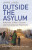 Outside the Asylum - Lynne Jones