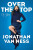 Over the Top - Jonathan Van Ness