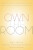Own the Room - Amy Jen Su,Muriel Maignan Wilkins