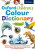 Oxford Children's Colour Dictionary - Oxford Dictionaries