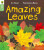 Oxford Reading Tree Green Sparks: Level 5: Amazing Leaves - Ali Freer
