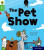 Oxford Reading Tree Story Sparks: Oxford Level 2: The Pet Show - Willis Jeanne