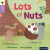Oxford Reading Tree Traditional Tales: Level 1+: Lots of Nuts - Gill Munton,Nikki Gamble,Teresa Heapy