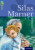 Oxford Reading Tree TreeTops Classics: Level 17 More Pack A: Silas Marner - George Eliot,Shirley Isherwood