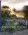 Paradise Found: Gardens of Enchantment - Annie Nichols