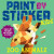 Paint by Sticker Kids: Zoo Animals - Workman Publishing