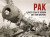 PAK: A Photo Study of German Anti-Tank Weapons - Tom TomLaemlein