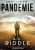 Pandemie - A. G. Riddle