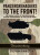Panzergrenadiers to the Front! - A. Stephan Hamilton