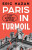 Paris in Turmoil - Eric  Hazan