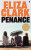Penance: From the author of Boy Parts - Eliza Clark