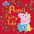 Peppa Pig: Peppa's Fairy Tale - Peppa Pig