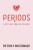 Periods: Everything You Need to Know - Dr Emily MacDonagh