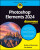 Photoshop Elements 2024 For Dummies - Ted Padova,Barbara  Obermeier