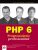 PHP 6 - Steven D. Nowicki,Ed Lecky-Thomson