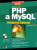 PHP a MySQL Hotová řešení + CD - Ľuboslav Lacko