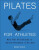 Pilates for Athletes - Sean Vigue