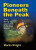 Pioneers Beneath the Peak - Martin Wright
