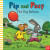 Pip and Posy: The Big Balloon - Camilla Reid