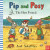 Pip and Posy: The New Friend - Camilla Reid