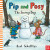 Pip and Posy: The Snowy Day - Camilla Reid